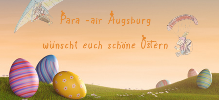 Para -air Augsburg wünscht euch ein schönes Osterfest